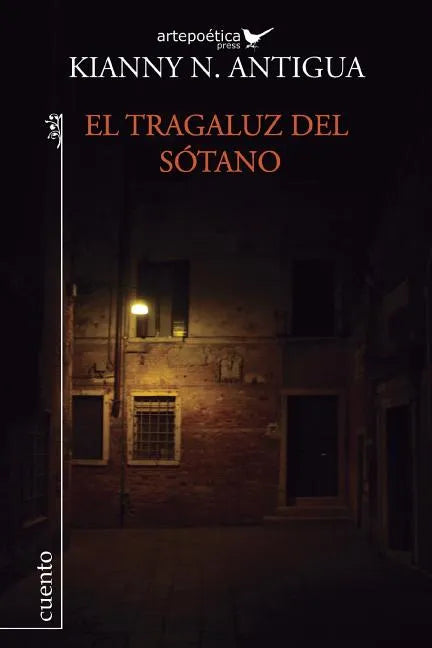 El tragaluz del sótano: Cuentos - Paperback