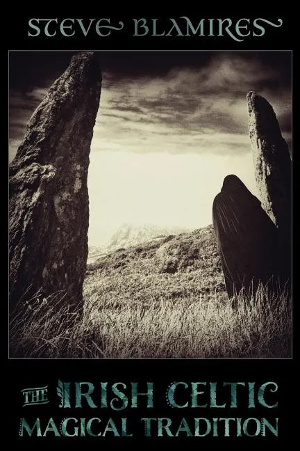 The Irish Celtic Magical Tradition - Paperback