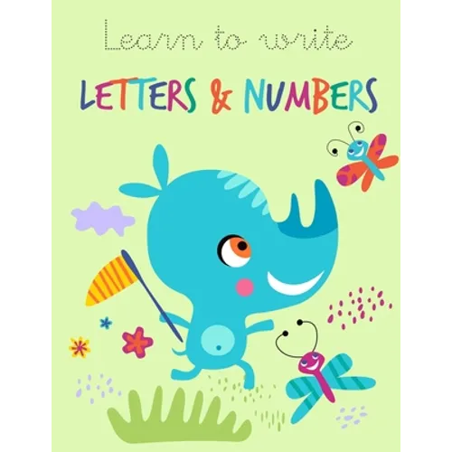 Learn to write: Letters and Numbers - Paperback