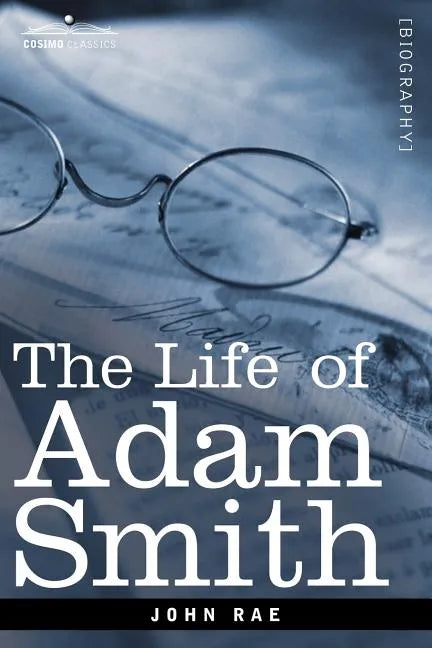 Life of Adam Smith - Paperback