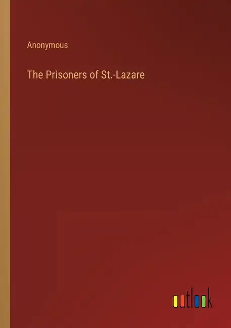 The Prisoners of St.-Lazare - Paperback