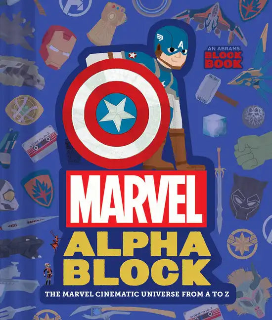 Marvel Alphablock (an Abrams Block Book): The Marvel Cinematic Universe from A to Z - Board Book