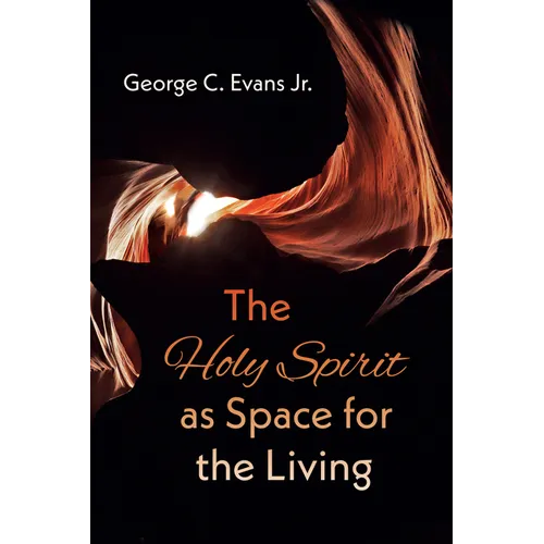The Holy Spirit as Space for the Living - Hardcover