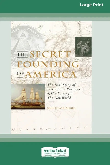 The Secret Founding of America [16 Pt Large Print Edition] - Paperback