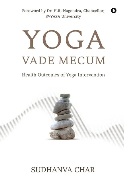 Yoga Vade Mecum: Health Outcomes of Yoga Intervention - Paperback
