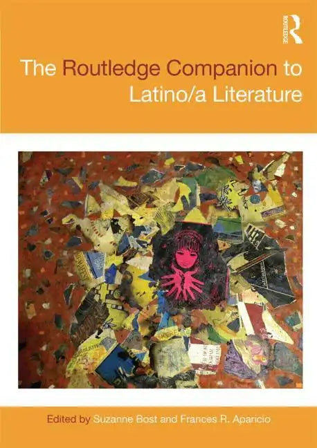 The Routledge Companion to Latino/A Literature - Paperback