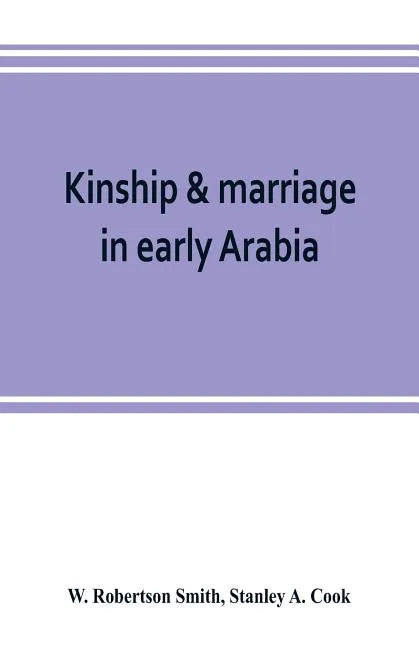 Kinship & marriage in early Arabia - Paperback