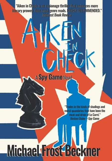 Aiken In Check: A Spy Game Novel - Hardcover