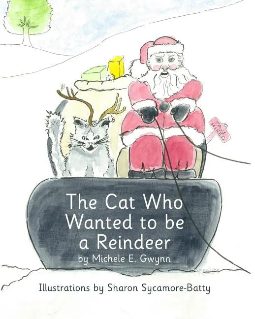 The Cat Who Wanted to be a Reindeer - Paperback
