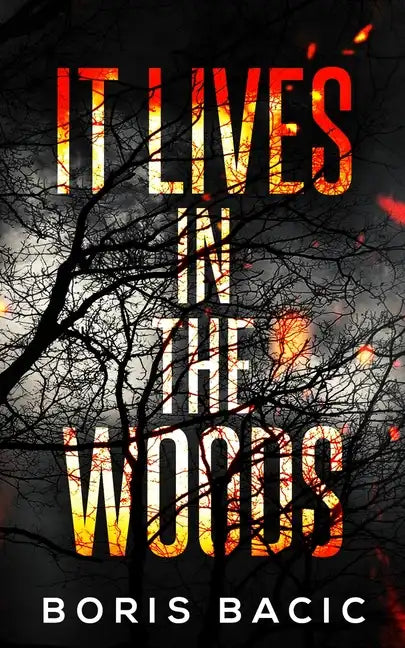 It Lives In The Woods - Paperback