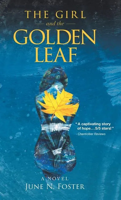 The Girl and the Golden Leaf - Hardcover