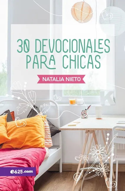 30 Devocionales Para Chicas - Paperback
