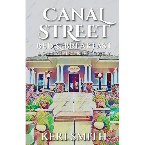 Canal Street Bed and Breakfast - Paperback