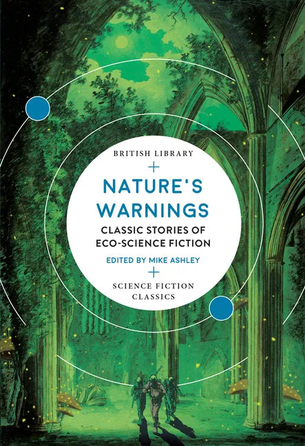Nature's Warnings: Classic Stories of Eco-Science Fiction - Paperback