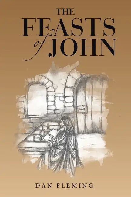 The Feasts of John - Paperback