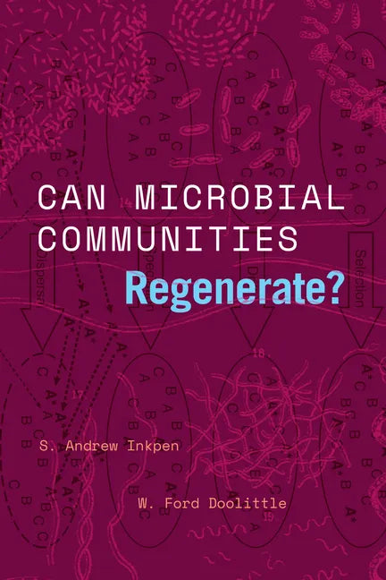 Can Microbial Communities Regenerate?: Uniting Ecology and Evolutionary Biology - Paperback