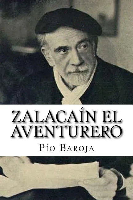 Zalacaìn El Aventurero - Paperback