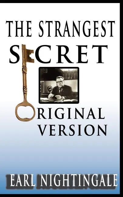 Earl Nightingale's The Strangest Secret - Paperback