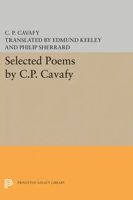 Selected Poems by C.P. Cavafy - Hardcover
