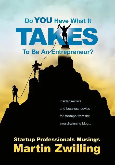 Do You Have What It Takes to Be an Entrepreneur? - Hardcover