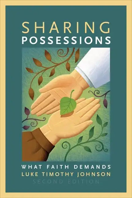 Sharing Possessions: What Faith Demands, Second Edition - Paperback