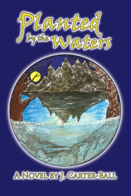 Planted by the Waters - Paperback