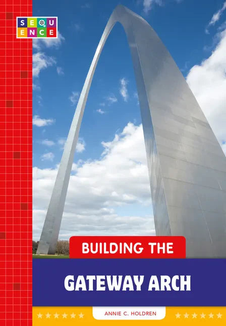 Building the Gateway Arch - Paperback