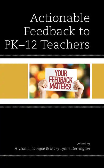 Actionable Feedback to PK-12 Teachers - Hardcover