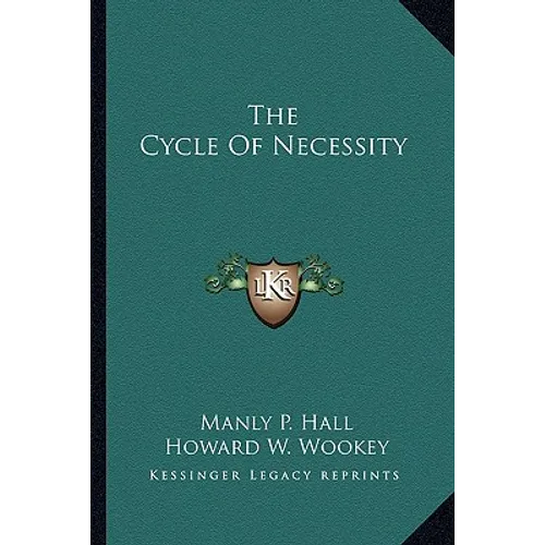 The Cycle of Necessity - Paperback