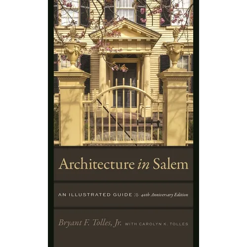 Architecture in Salem: An Illustrated Guide - Paperback