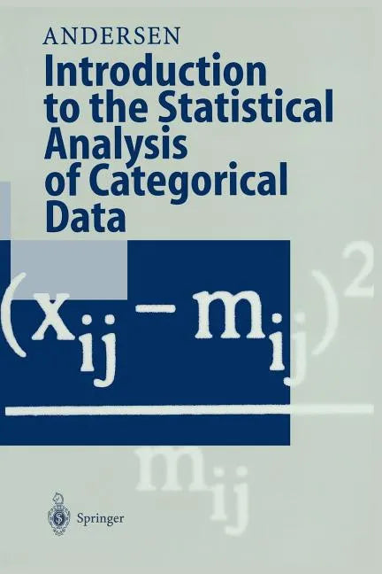 Introduction to the Statistical Analysis of Categorical Data - Paperback