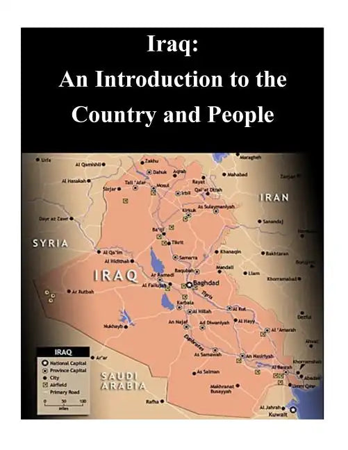 Iraq: An Introduction to the Country and People - Paperback