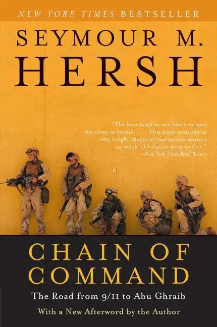 Chain of Command: The Road from 9/11 to Abu Ghraib - Paperback