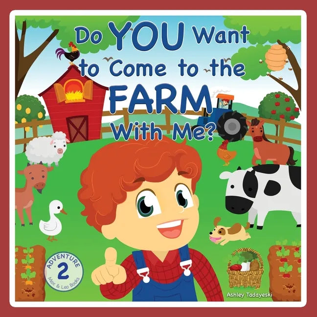 Do You Want to Come to the Farm With Me? - Paperback