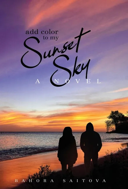 Add Color to my Sunset Sky - Hardcover