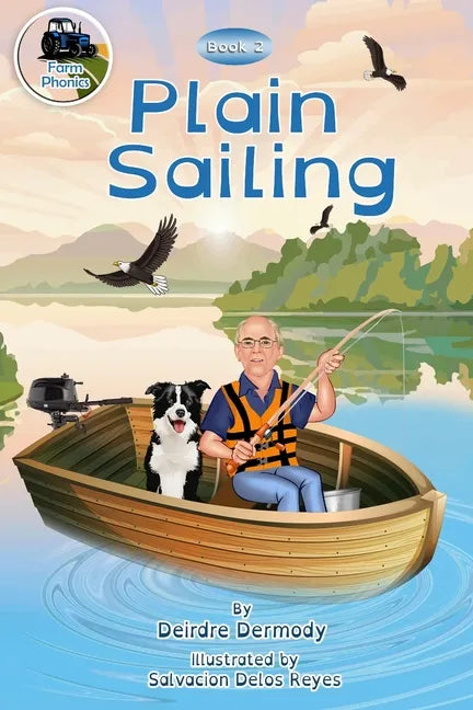 Plain Sailing: Farm Phonics Learning to read kids phonics books for 6-8 year olds - Paperback
