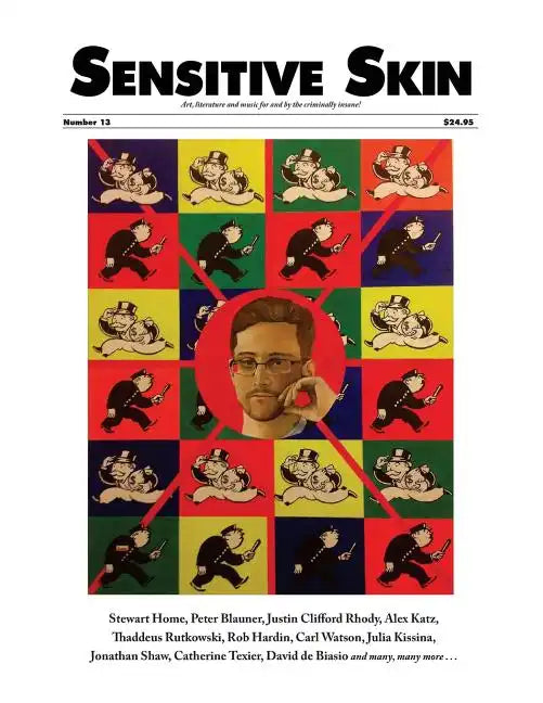 Sensitive Skin #13: Art & Literature for and by the Criminally Insane - Paperback