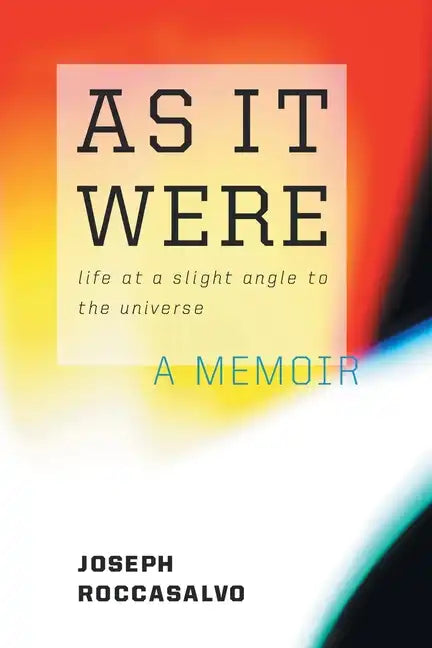 As It Were: Life at a Slight Angle to the Universe - Paperback