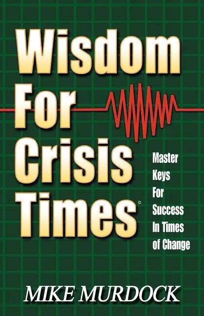 Wisdom For Crisis Times - Paperback
