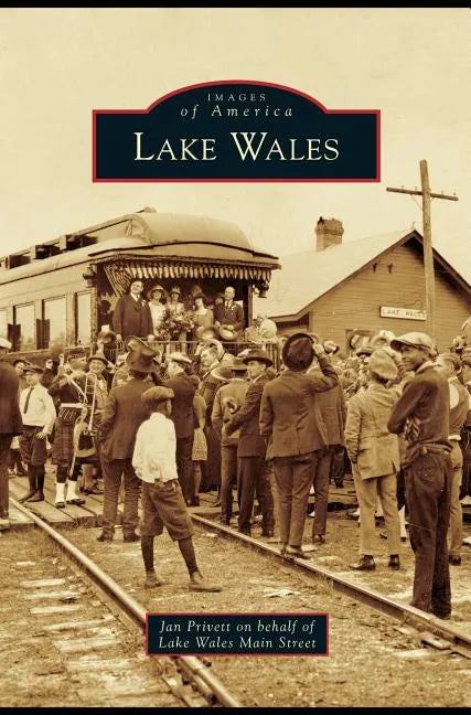 Lake Wales - Hardcover