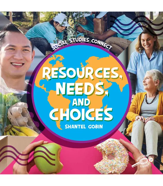 Resources, Needs, and Choices - Paperback