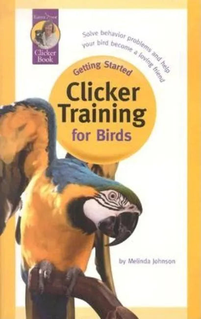 Clicker Training for Birds - Paperback