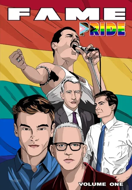 Fame: Pride: Pete Buttigieg, Anderson Cooper, Tom Daley, Freddie Mercury and Ryan Murphy - Paperback