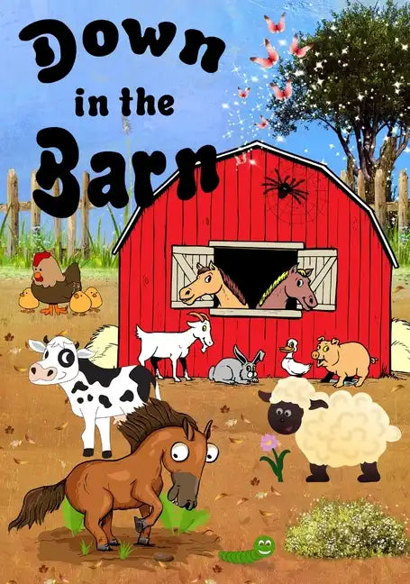 Down In The Barn - Hardcover
