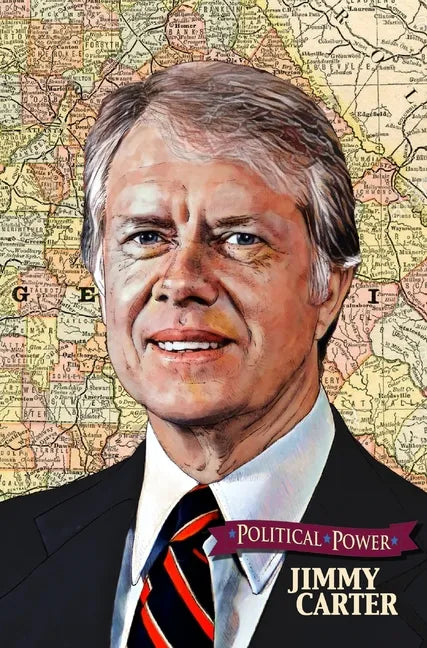 Political Power: Jimmy Carter - Hardcover