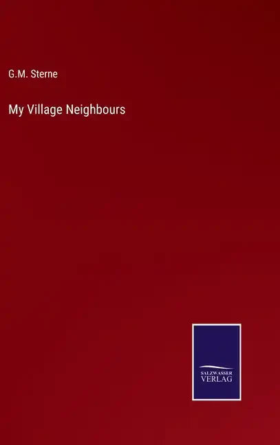 My Village Neighbours - Hardcover