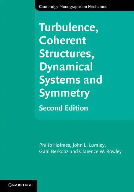 Turbulence, Coherent Structures, Dynamical Systems and Symmetry - Hardcover