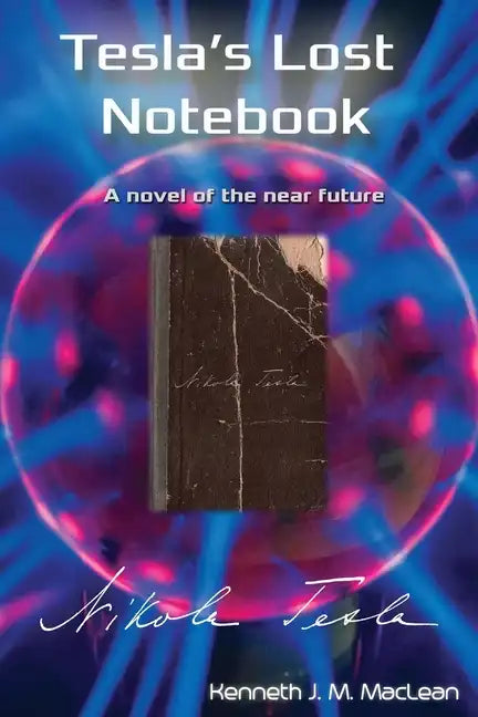 Tesla's Lost Notebook - Paperback
