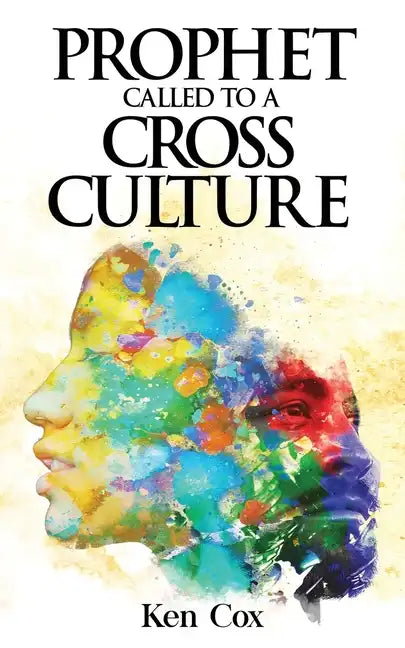 Prophet Called to a Cross Culture - Paperback