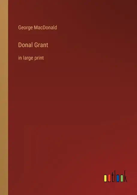 Donal Grant: in large print - Paperback